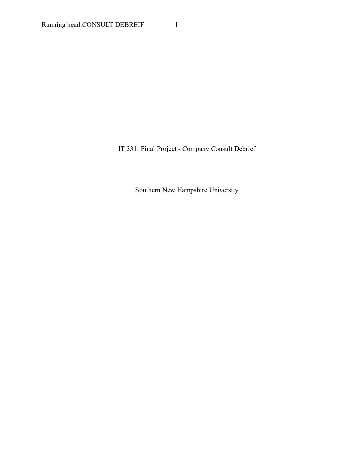 Preview image for IT 331 FinalProject|    IT 331: Final Project - Company Consult Debrief  Southern New